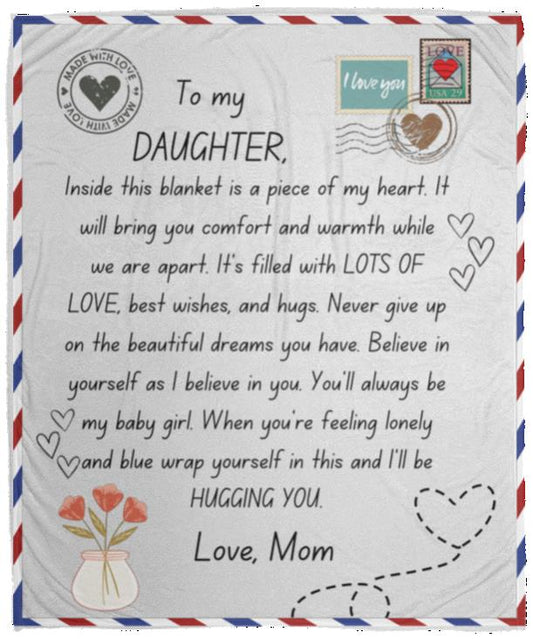 To My Daughter, Postcard From Mom Cozy Plush Fleece Blanket - 50x60