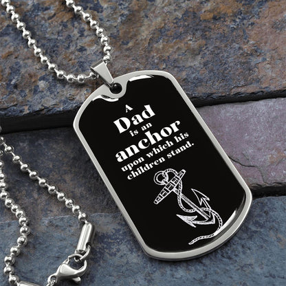 Dad is an Anchor Dog Tag