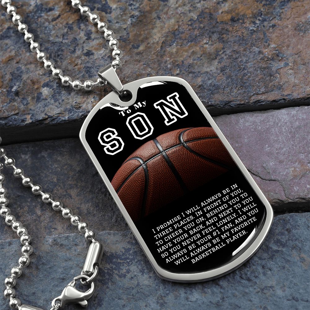 To My Son- My Favorite Basketball Player Dog Tag