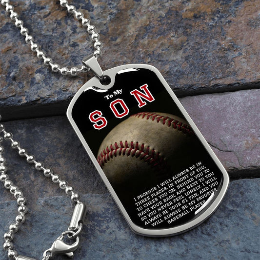 To My Son- My Favorite Baseball Player Dog Tag
