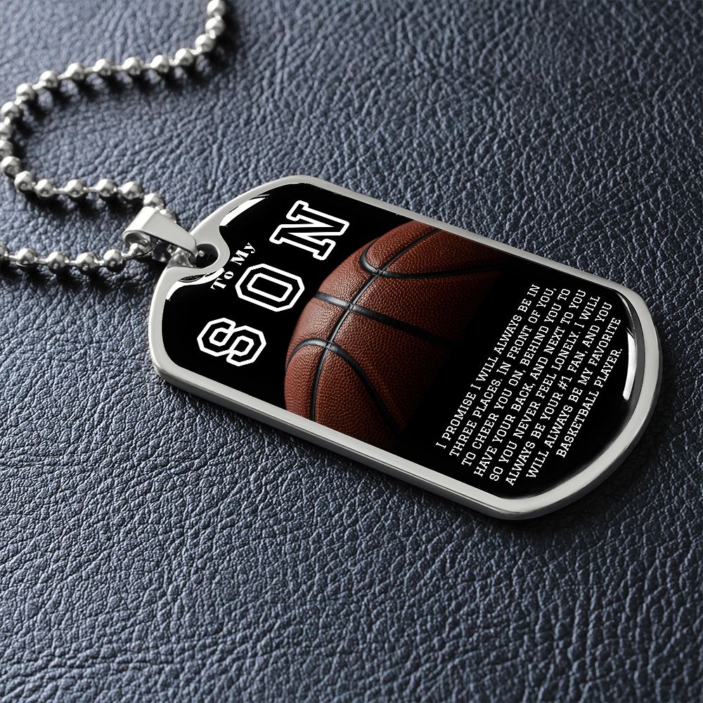 To My Son- My Favorite Basketball Player Dog Tag