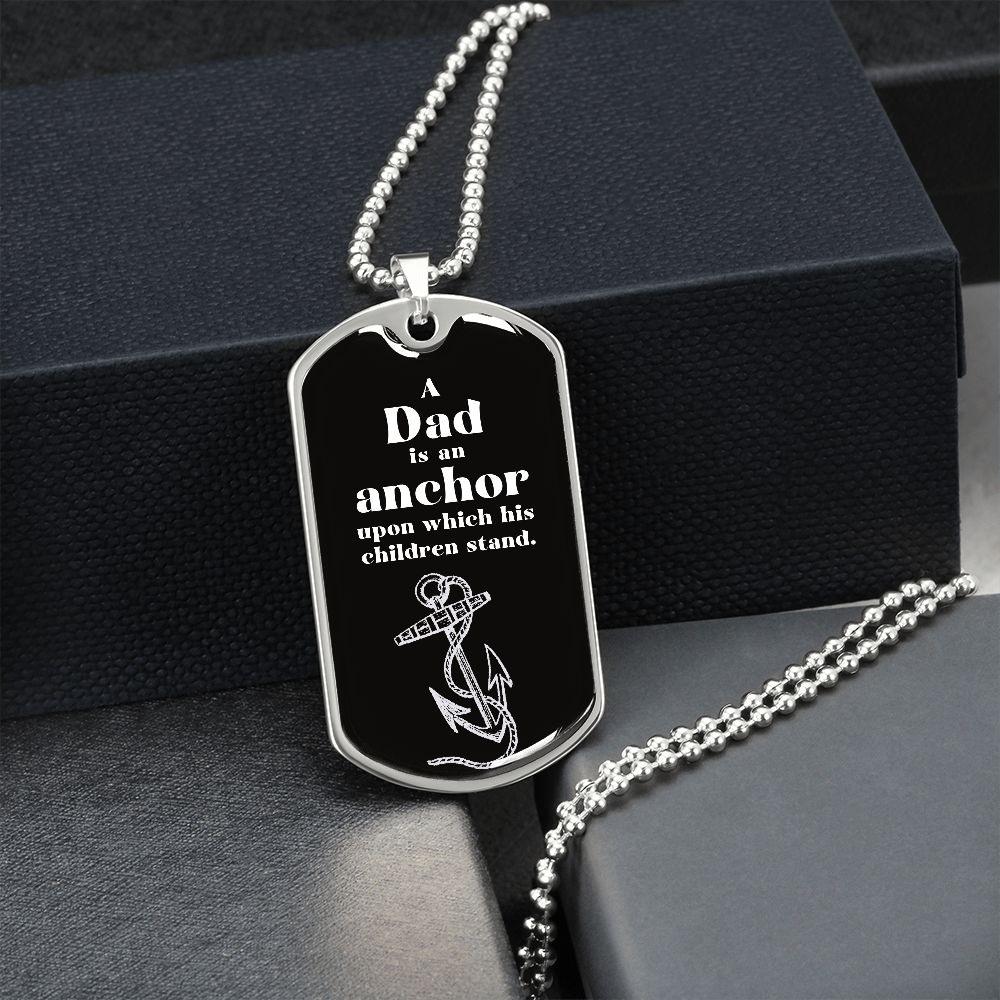 Dad is an Anchor Dog Tag
