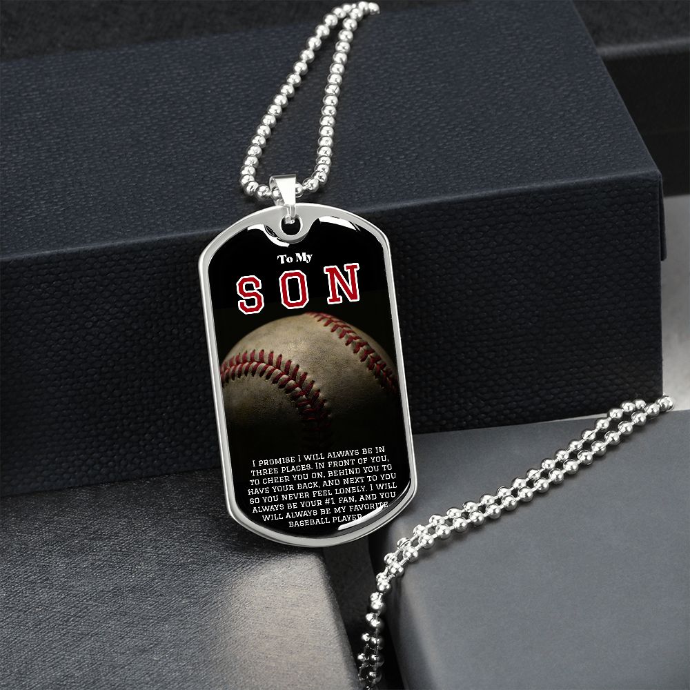 To My Son- My Favorite Baseball Player Dog Tag