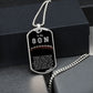 To My Son- My Favorite Football Player Dog Tag