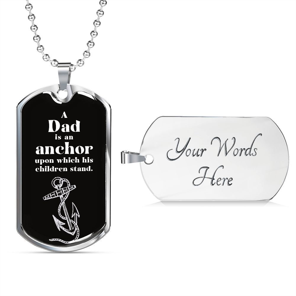 Dad is an Anchor Dog Tag