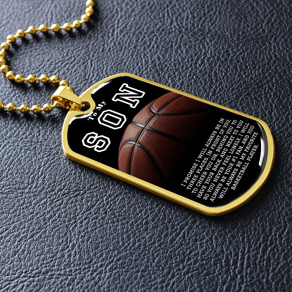 To My Son- My Favorite Basketball Player Dog Tag