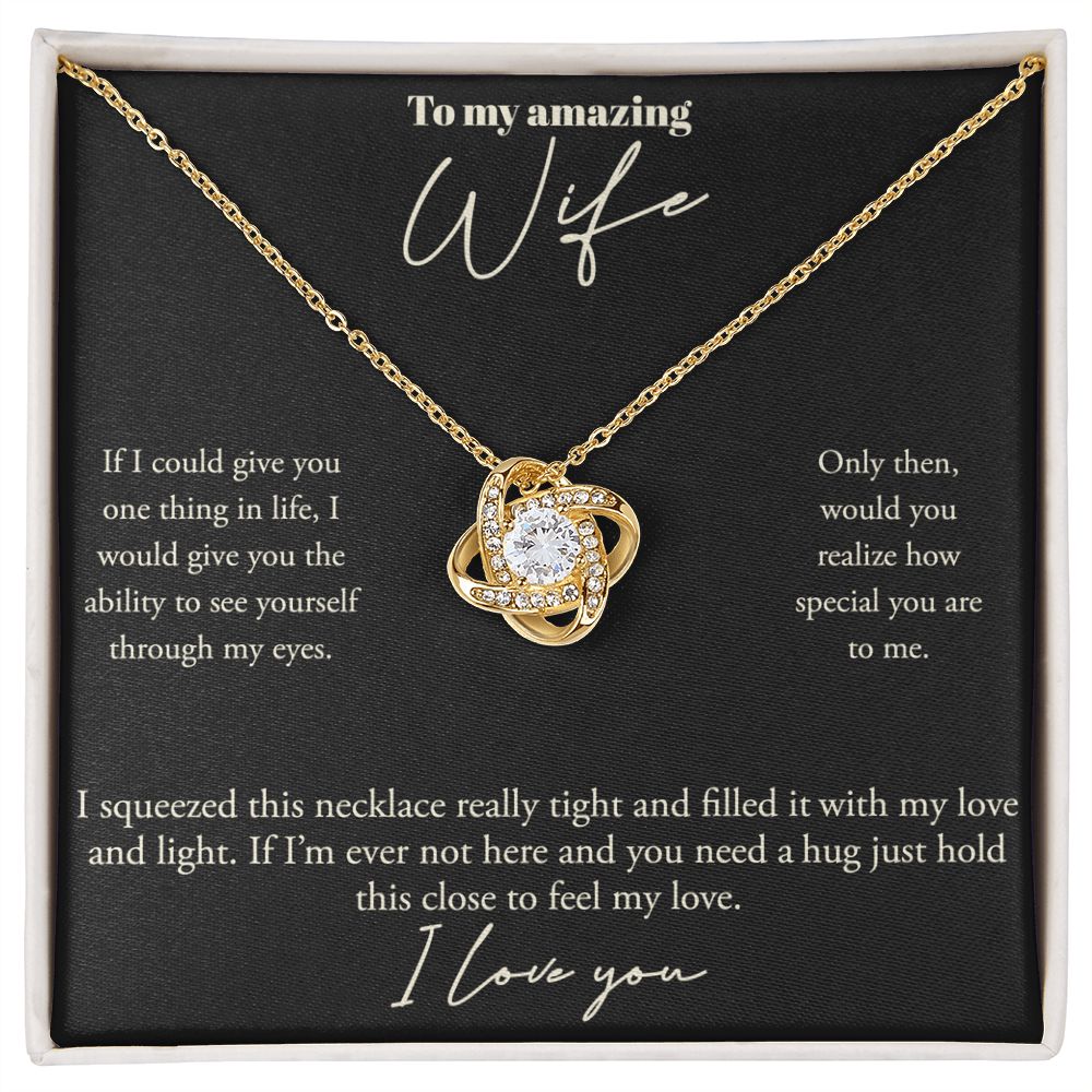 Love Knot, To My Wife