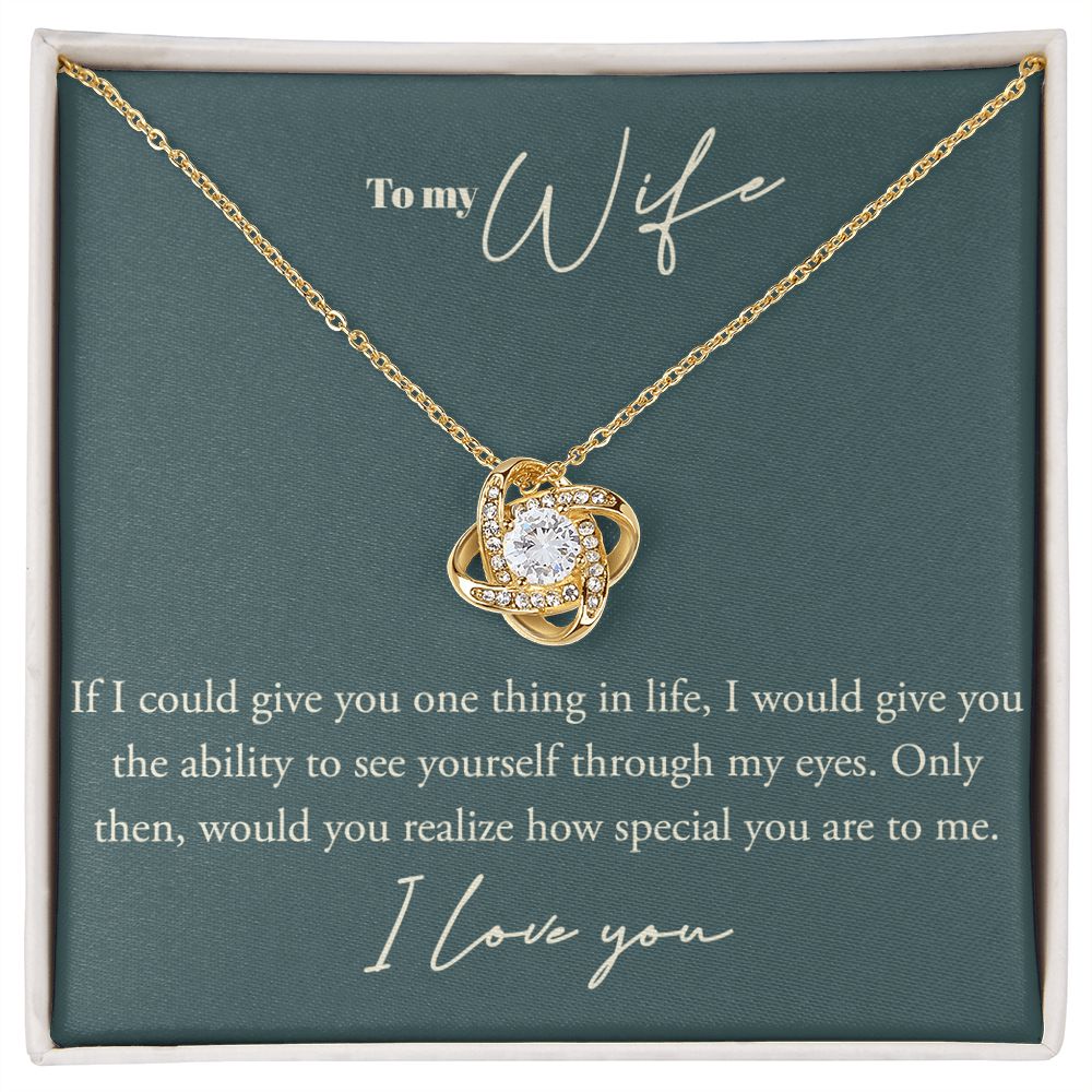 Love Knot, To My WIfe