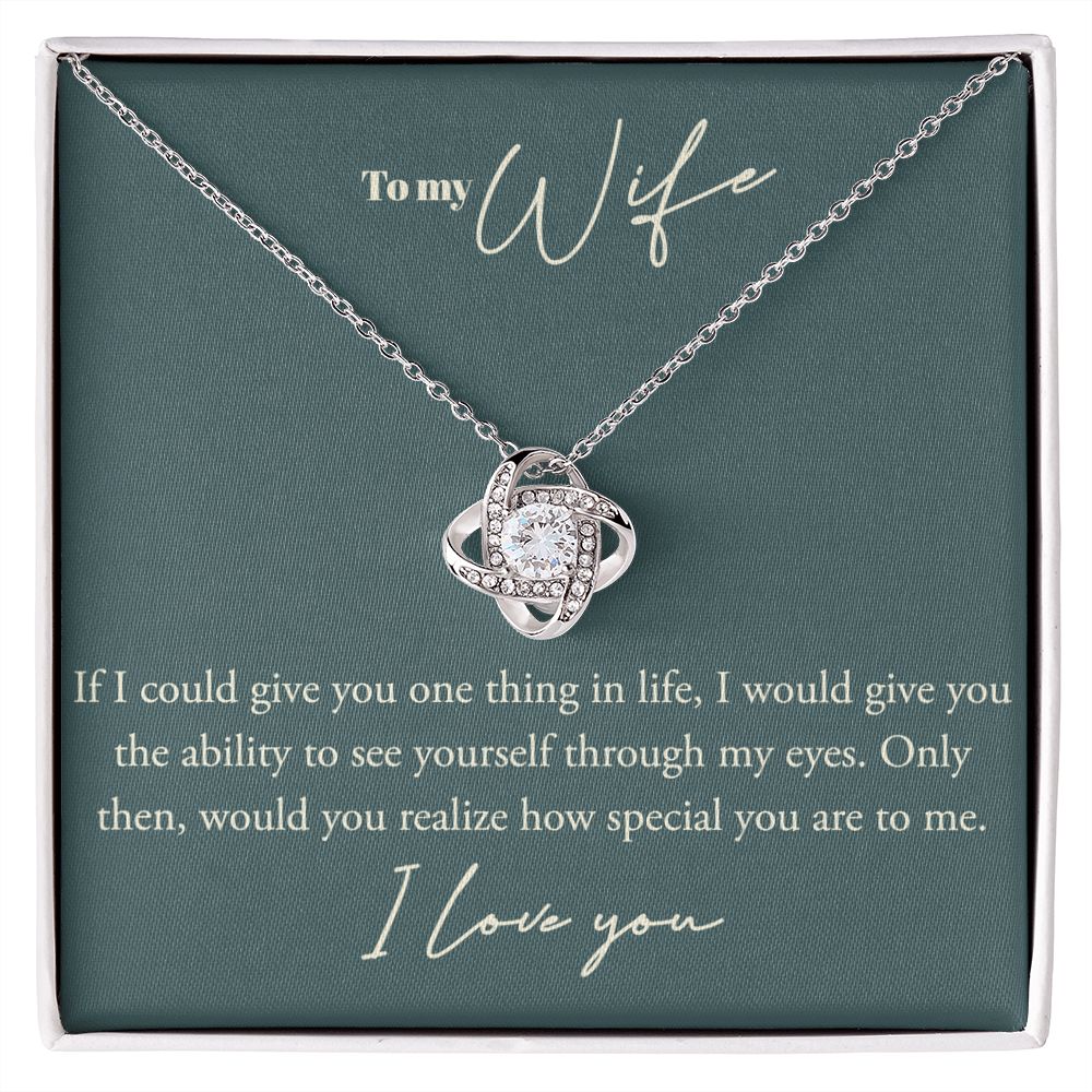 Love Knot, To My WIfe