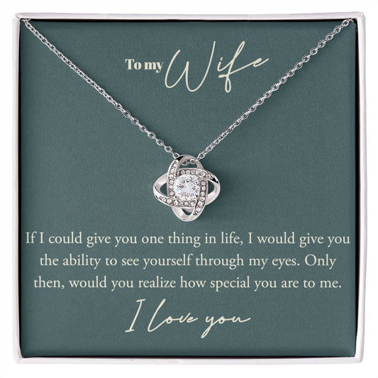 Love Knot, To My WIfe