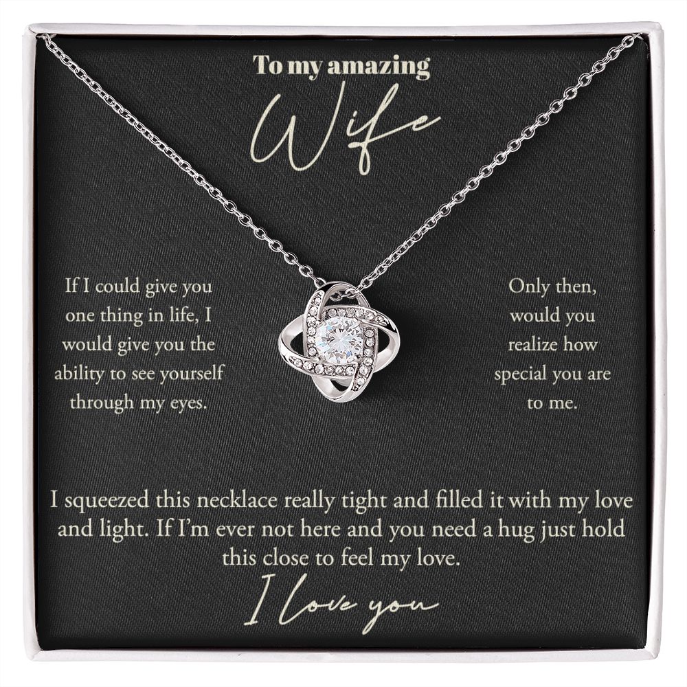 Love Knot, To My Wife