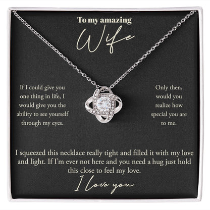 Love Knot, To My Wife