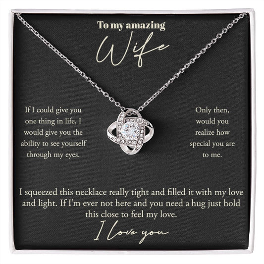 Love Knot, To My Wife