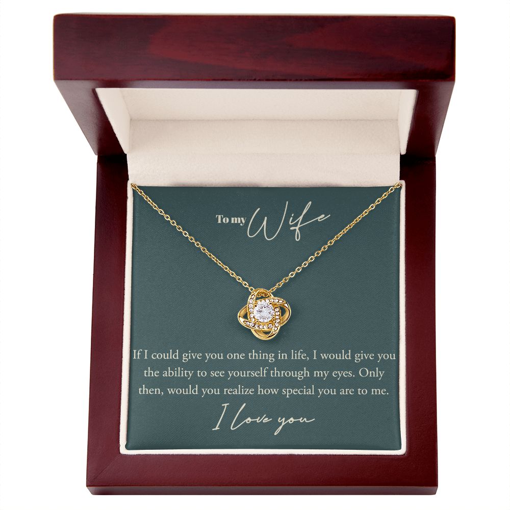 Love Knot, To My WIfe