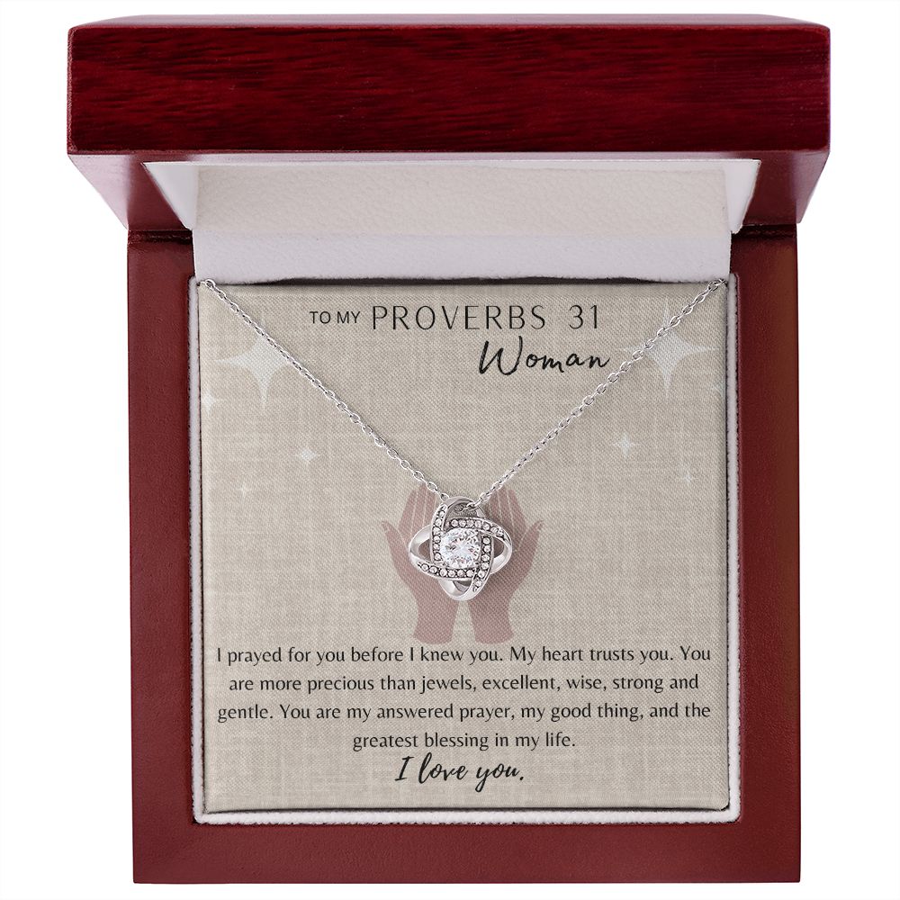 To My Proverbs 31 Woman, Love Knot