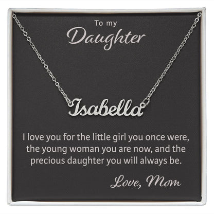 Custom Name Necklace, To My Daughter
