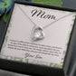 Forever Love Heart, Mom