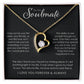 Forever Love Heart, To My Soulmate